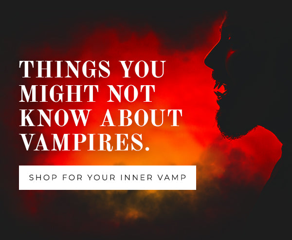 Things You Might Not Know About Vampires